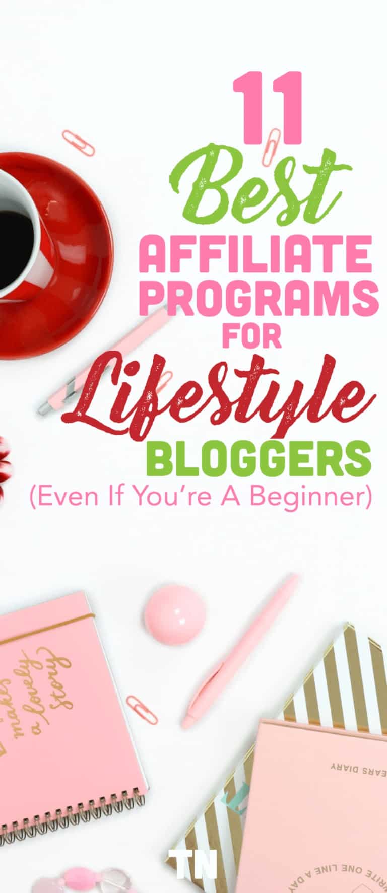 9+ Best Affiliate Programs For Lifestyle Bloggers To Increase Their Income